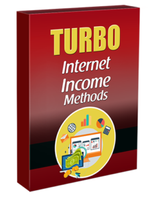 Turbo Income Methods